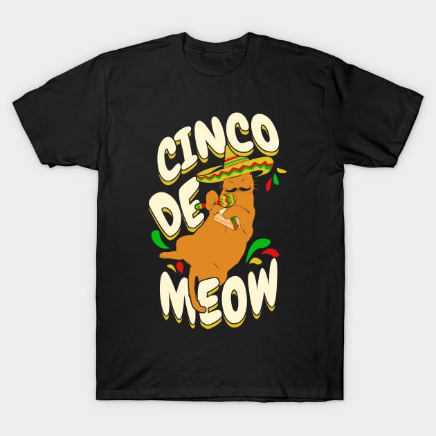 Cinco De Meow T-Shirt by Dolde08